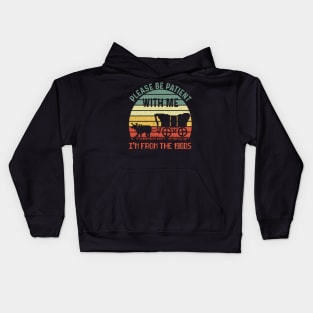 Please Be Patient With Me I'M From The 1900S Kids Hoodie